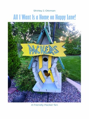 cover image of All I Want Is a Home on Happy Lane!